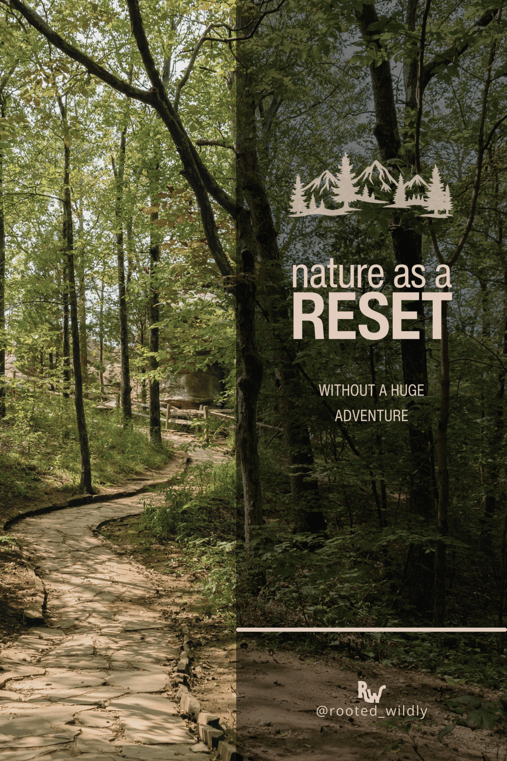 Nature as a Reset, Not an&nbsp;Escape